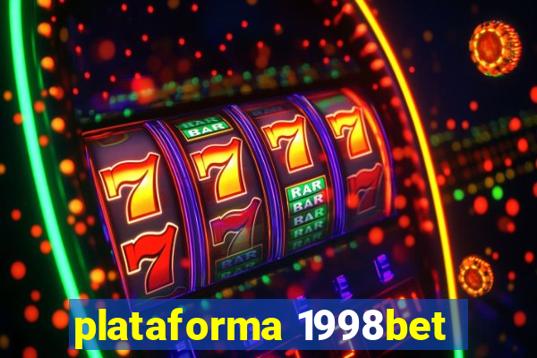 plataforma 1998bet